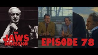The Jaws Obsession Episode 78: The Silent Selectman