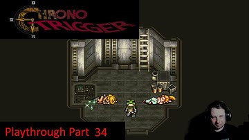 Chrono trigger playthrough part 34