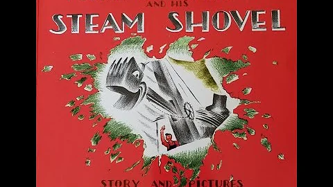 Mike Mulligan And His Steam Shovel by Virginia Lee...