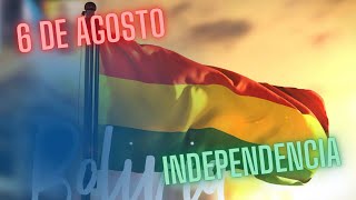 6 De Agosto Aniversario De Bolivia Conoce La Lucha Por La Independencia De Bolivia