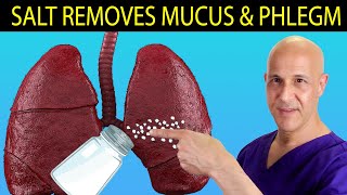 SALT Removes Mucus & Phlegm in Respiratory Tract  Dr. Mandell
