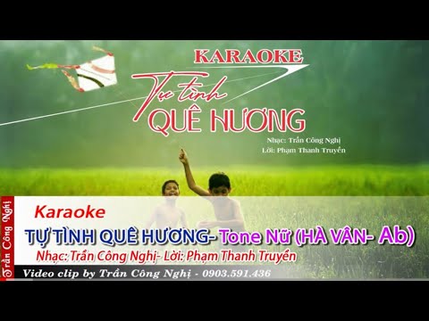 Karaoke Nữ- TỰ TÌNH QUÊ HƯƠNG- Ca sỹ Hà Vân (La giáng trưởng)