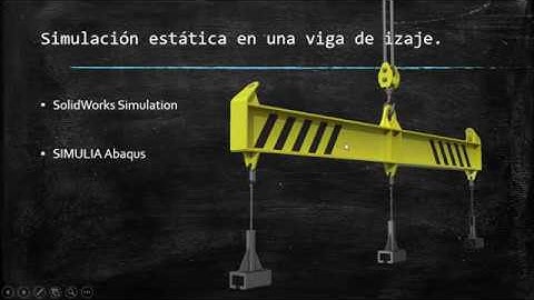 SolidWorks Simulation - Simulación estática de una viga de izaje