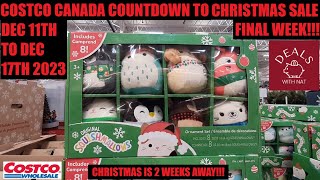 COSTCO CANADA COUNTDOWN TO CHRISTMAS SALE!!!!  3RD AND FINAL WEEK!!! by Deals With Nat 2,479 views 5 months ago 45 minutes