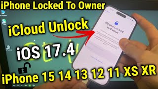 How To Bypass iPhone Locked To Owner Unlock iCloud iPhone 14 11 12 13 15 XR XS