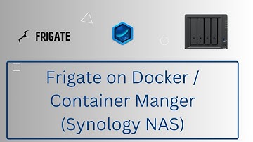 Frigate on Container Manager (Synology NAS) - Part 1 - Installation