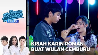 Membara Wuldandari Terbakar Api Cemburu! | ROMAN PICISAN | EPS 23 | PART (2/5)