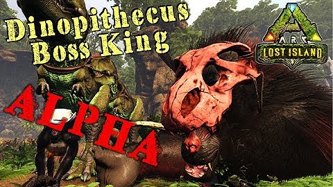 Lost Island - ALPHA Dinopithecus King Boss - Ark: Survival Evolved