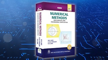 Numerical Methods For Scientific and Engineering Computation By M K Jain And S R K Iyengar