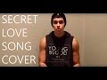SECRET LOVE SONG - LITTLE MIX FT. JASON DERULO ANDREW LAMBROU COVER
