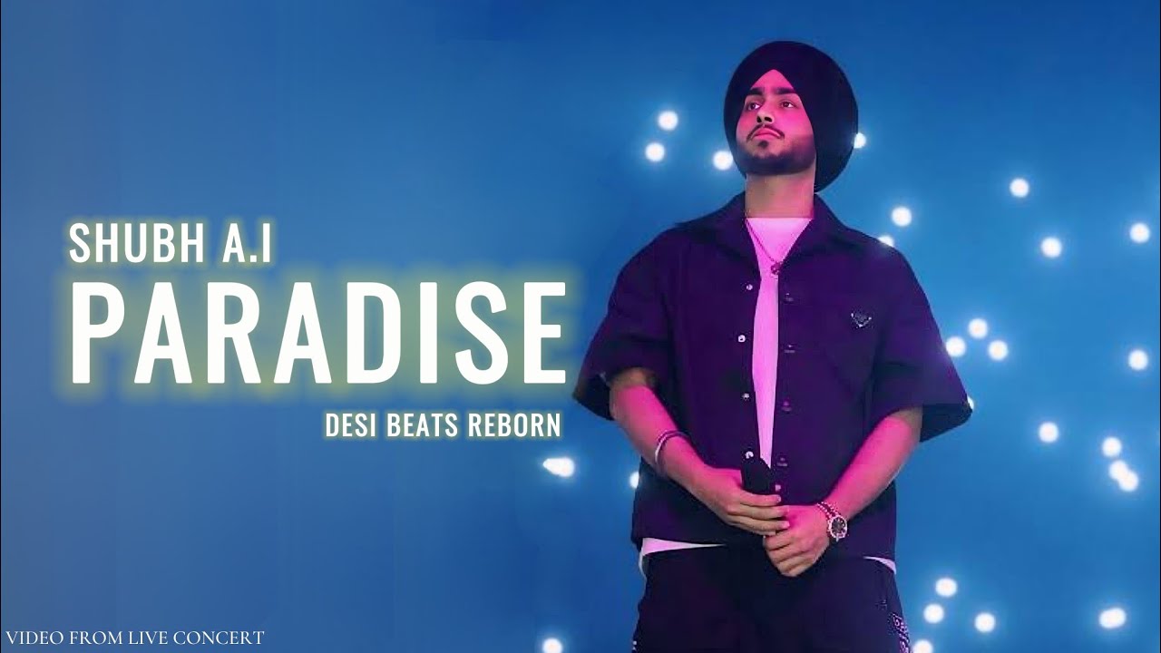 Paradise - Shubh A.I | Desi Beats Reborn | New Punjabi Song 2024 #shubhworldwide