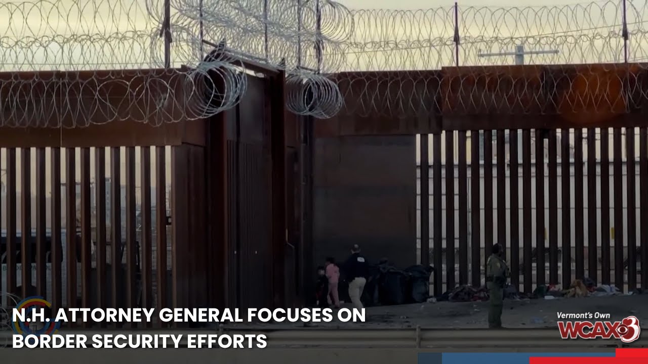 N.H. Attorney General focuses on border security efforts - YouTube