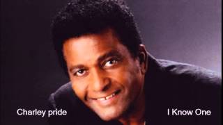 Charley Pride : I Know One chords