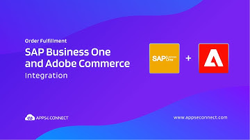 SAP Business One and Adobe Commerce Integration | Customer & Order Sync Demo | APPSeCONNECT