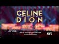 Céline Dion: The Final Shows at The Colosseum at Caesars Palace! (2018-2019)