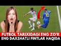 FUTBOLDAGI FINTLARNI KIMLAR KASHF QILGAN? ENG DAXSHATLI FINTLAR VA FINTLARNING TARIXI HAQIDA