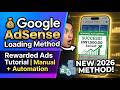💰 Google AdSense Loading Method Rewarded Ads Tutorial | Manual + Automation 2026