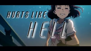 HURTS LIKE HELL [AMV/MAD] - Fleurie - Anime Mix || I Loved and I Loved and I Lost You || Vietsub