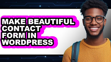 How to Make Beautiful Contact Form in WordPress (Full Guide)