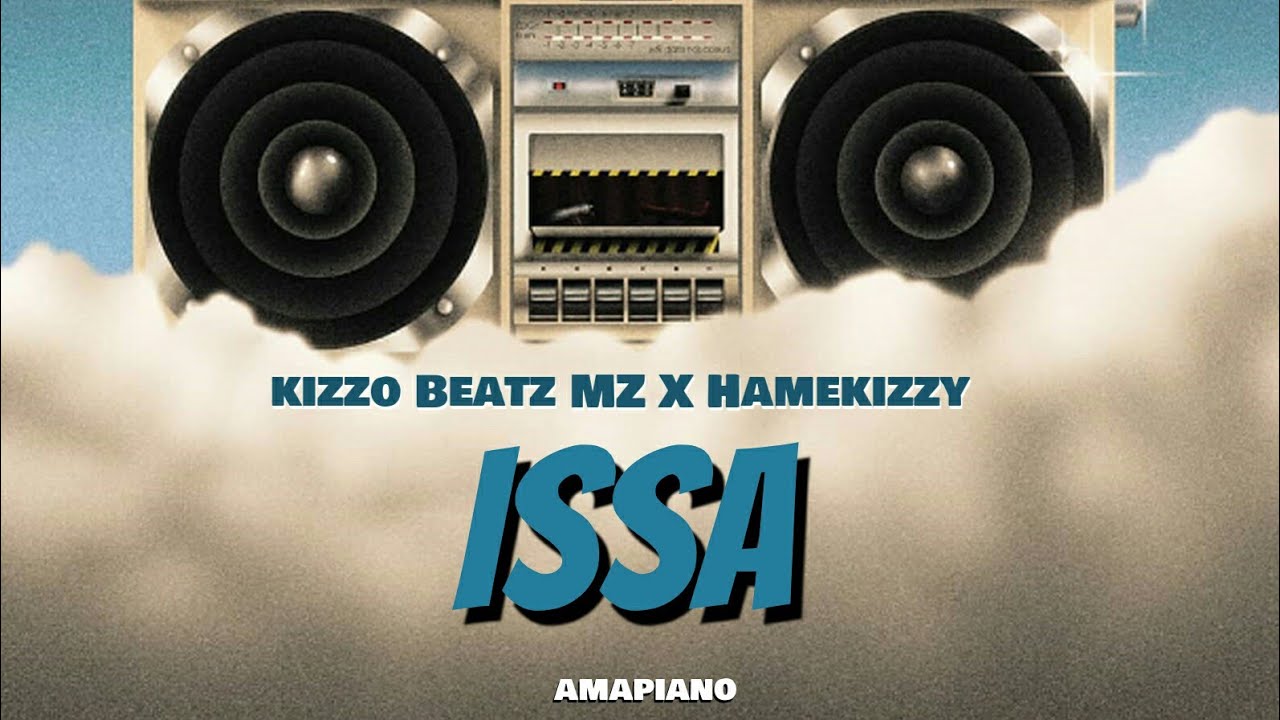 Kizzo Beatz Mz X Hamekizzy__Issa_2025
