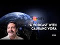 Indithoughts ep05 a vodcast with gaurang vora