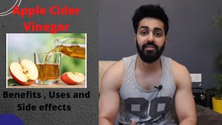 All about Apple cider vinegar - Benefits , Uses and Side effects