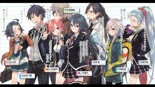 Video thumbnail of "Yahari Ore no Seishun Love Come wa Machigatteiru opening Full - Yuki Toki by Nagi Yanagai"