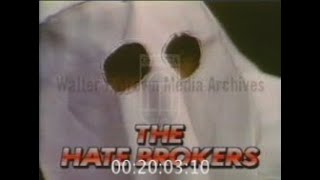 1990 SPECIAL REPORT: "THE HATE BROKERS"