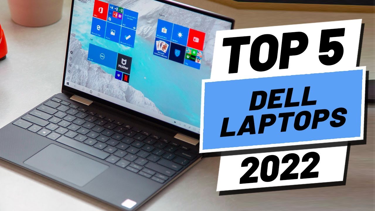 Top 5 BEST Dell Laptops of [2022]