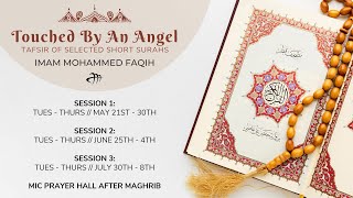 Tafseer Week #2 3rd part  - Imam Mohammed Faqih - Touched By An Angel