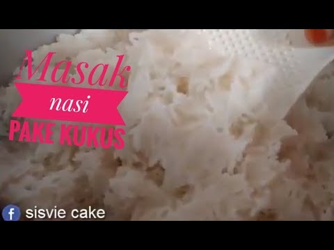 resep-memasak-nasi-kukus---cara-membuat-nasi-kukus-sederhana-tanpa-magic-jar