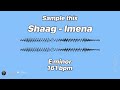 Shaag - Imena