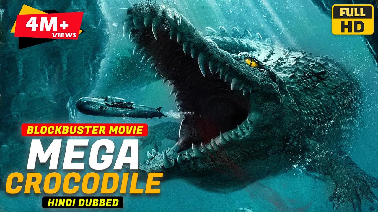 MEGA CROCODILE – Hollywood Movie Hindi Dubbed I Hollywood Action Movies in Hindi Dubbed Full HD