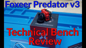 Foxeer Predator v3 FPV Camera Technical Bench Review with Raw Electrical Latency Testing