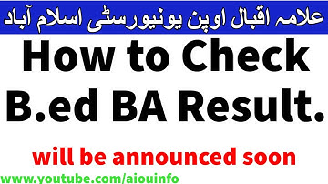 How to check your B.ed BA result 2021 Allama Iqbal Open University  | AIOU INFO