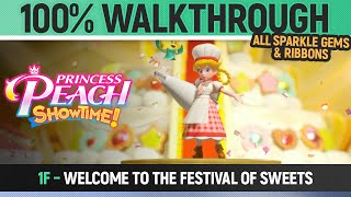 Princess Peach: Showtime! - 1F: Welcome to the Festival of Sweets - 100% All Sparkle Gems & Ribbons