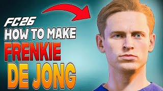 How To Make Frenkie De Jong In Ea Fc 26