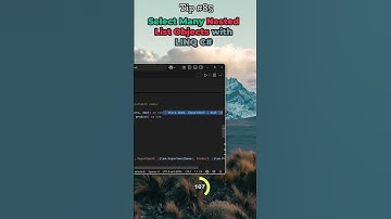 Select Many Nested List Objects LINQ C# Tip #85