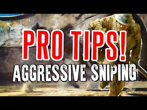 BF1 Aggressive Sniping Guide | Battlefield 1 Tips u0026 Tricks