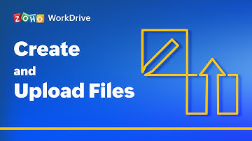 Create and upload files | Zoho WorkDrive