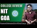 NIT Goa college review | admission, placement, cutoff, fee, campus