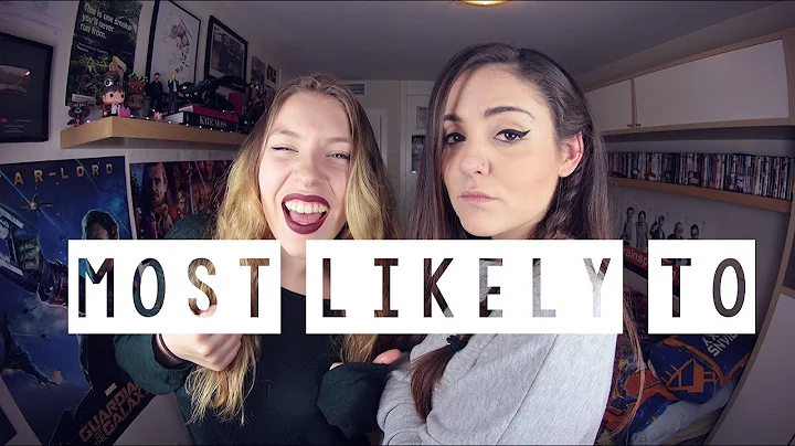 MOST LIKELY TO | Julia Compton ft. Andrea Compton
