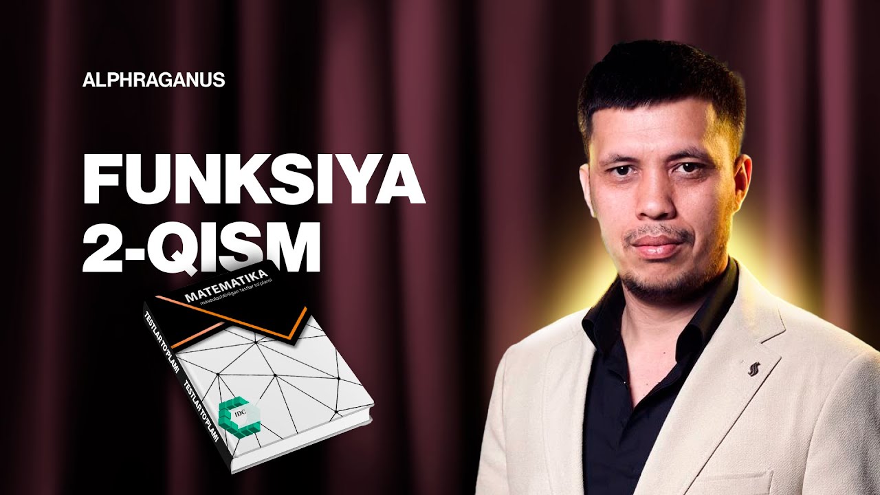 42-dars. FUNKSIYA (2-QISM) IDC MAVZULASHTIRILGAN TESTLAR TO'PLAMI