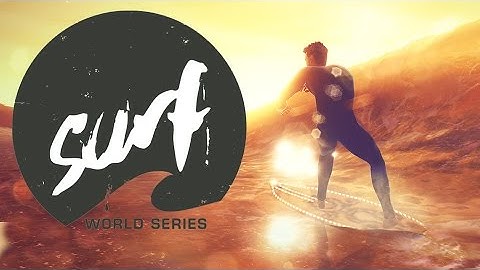 Surf World Series - Official Gameplay Reveal Demo