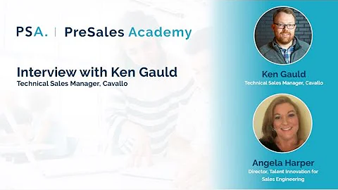 PreSales Academy Interview: Ken Gauld & Angela Har...