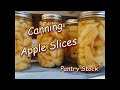 Canning Apple Slices |  Pantry Stock