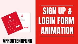 Sign up and Login in Form Animation Tutorial - web development