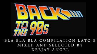 bla bla bla compilation lato B
