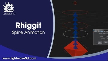 Lightwave 3D Rhiggit Spine Animation