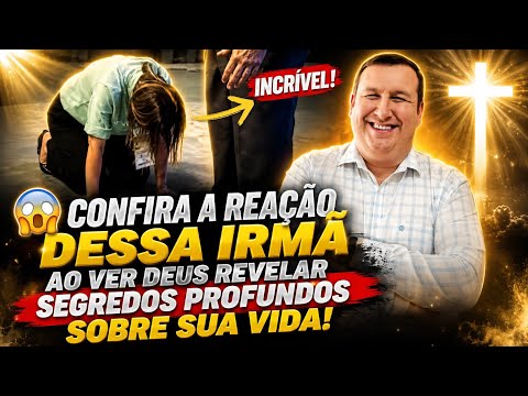 😱 Incrível! Confira a reação dessa irmã ao ver Deus revelar segredos profundos sobre sua vida!”